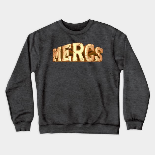 Mercs Logo Crewneck Sweatshirt by GraphicGibbon